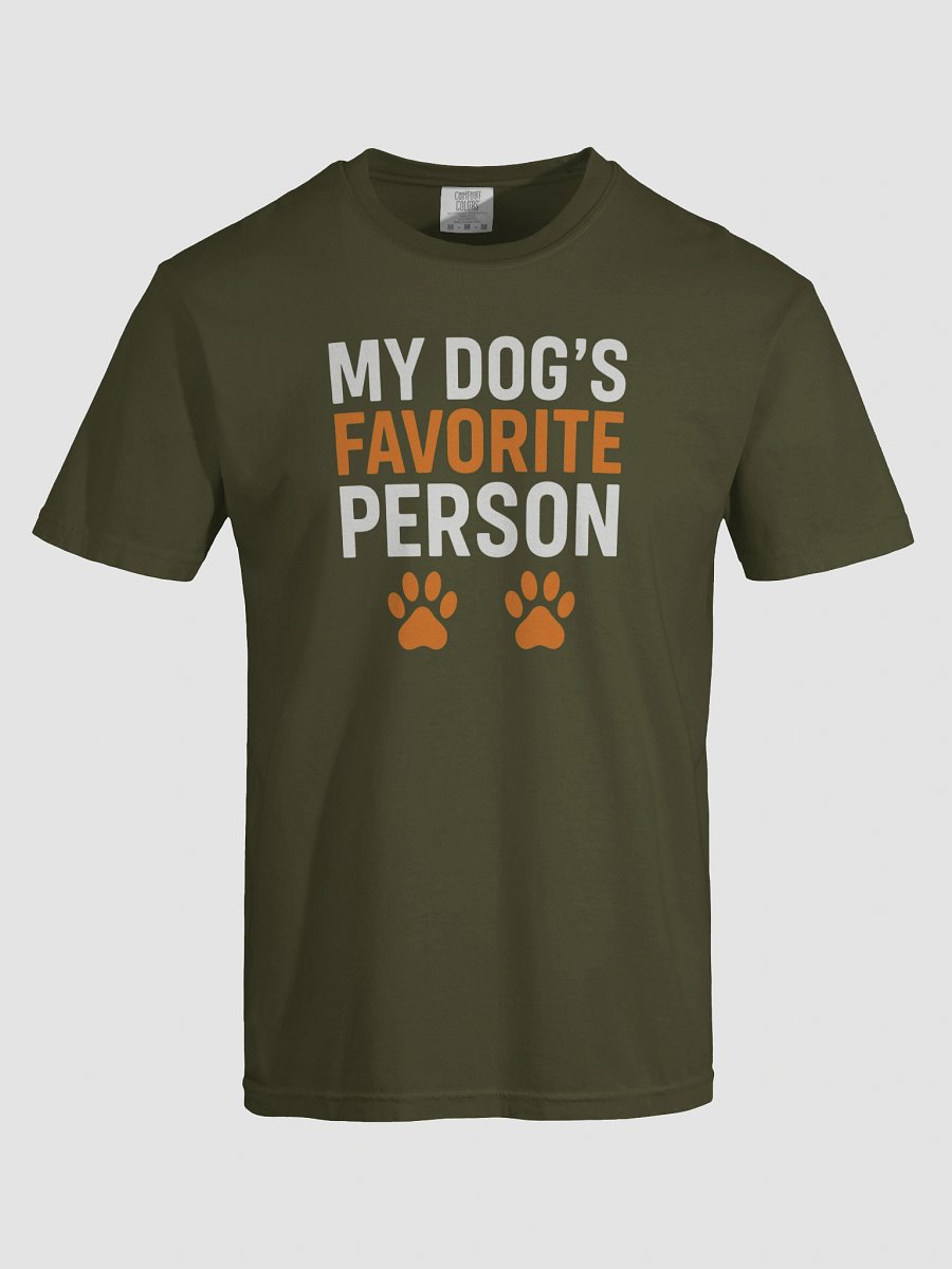 My Dog’s Favorite Person Tee product image (79)