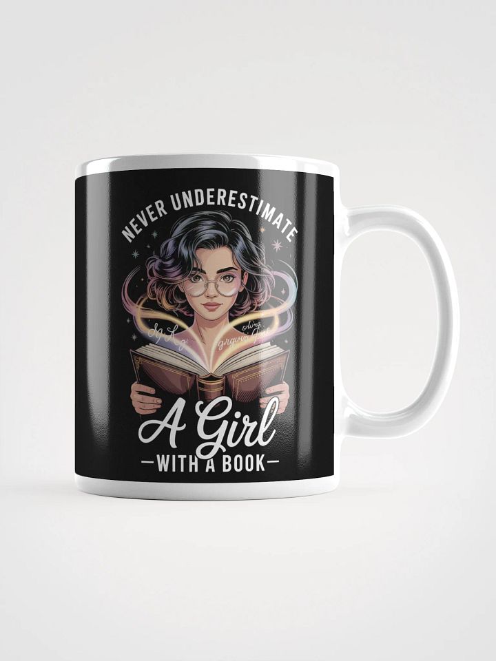 Never Underestimate a Girl with a Book – Empowering Book Lover Mug product image (1)