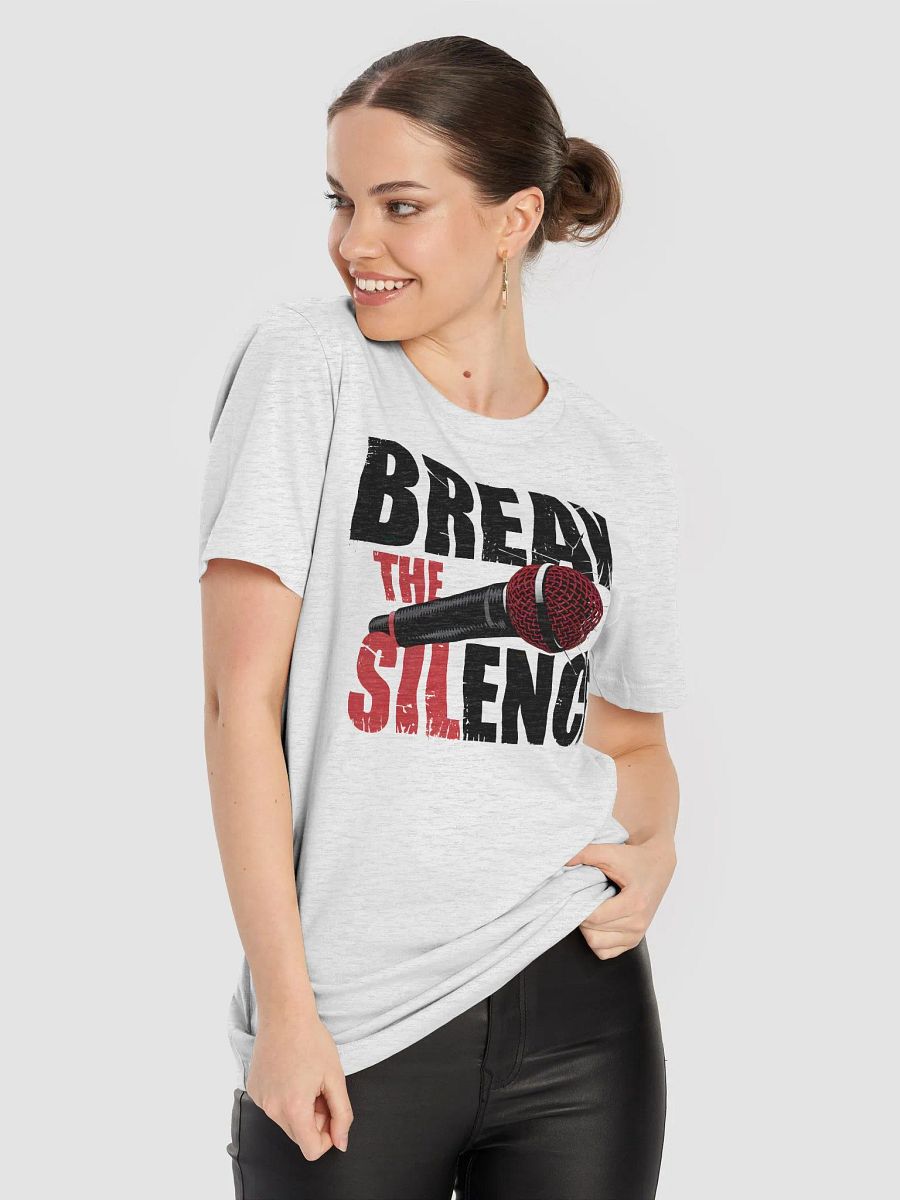 “BREAK THE SILENCE” t-shirt product image (8)