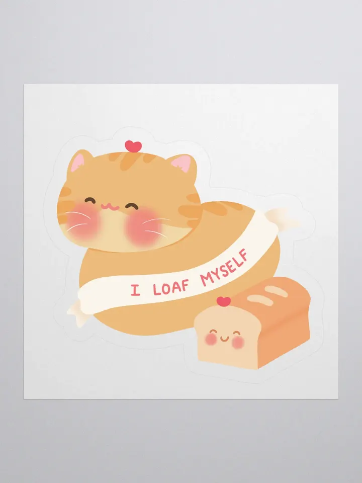 I Loaf myself! Orange Cat Vinyl Sticker product image (1)