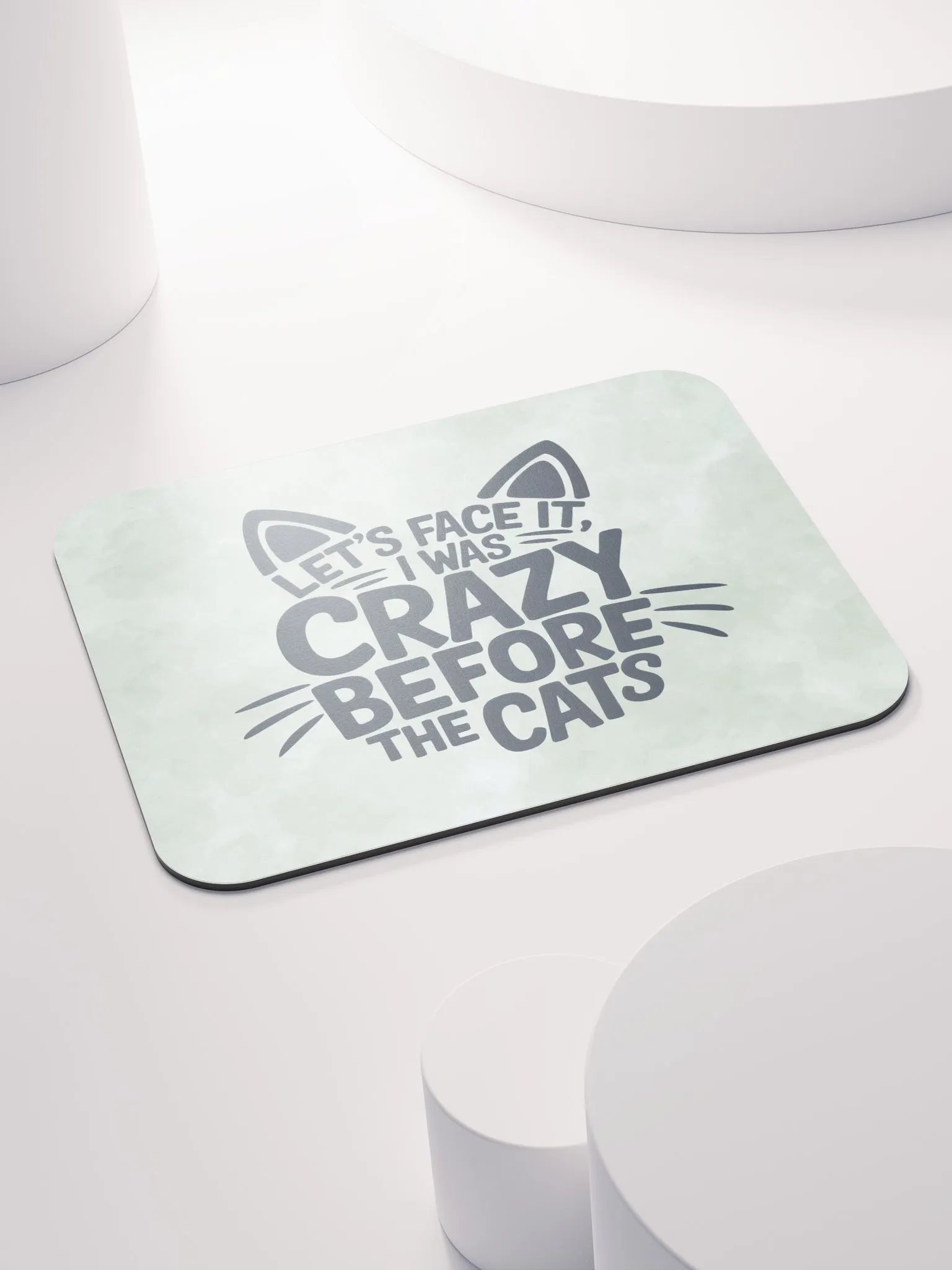 "I was Crazy Before the Cats" Green Mouse Pad product image (5)
