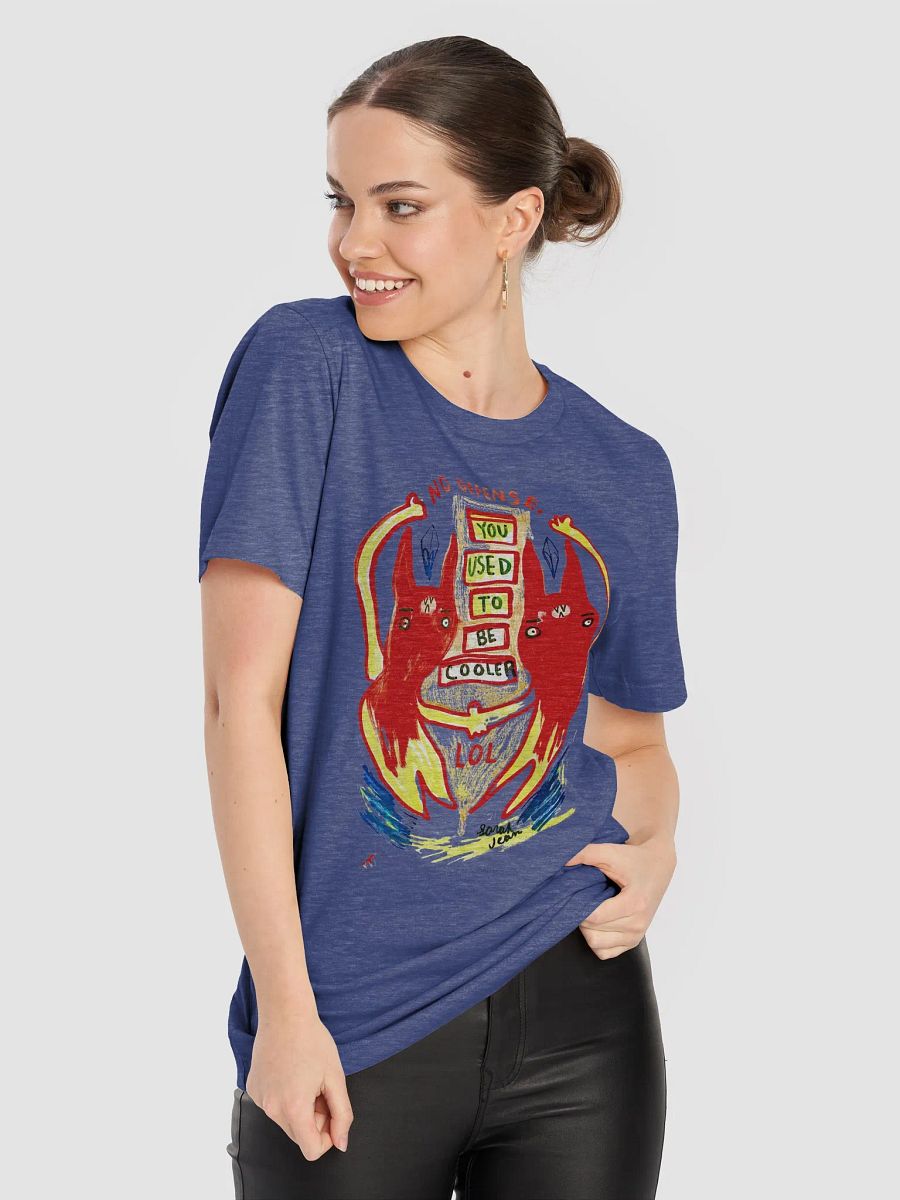 You Used To Be Cooler LOL product image (27)