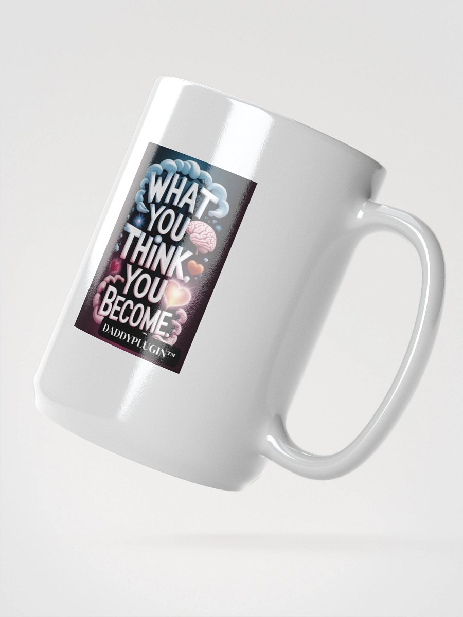What You Think white Mug product image (2)