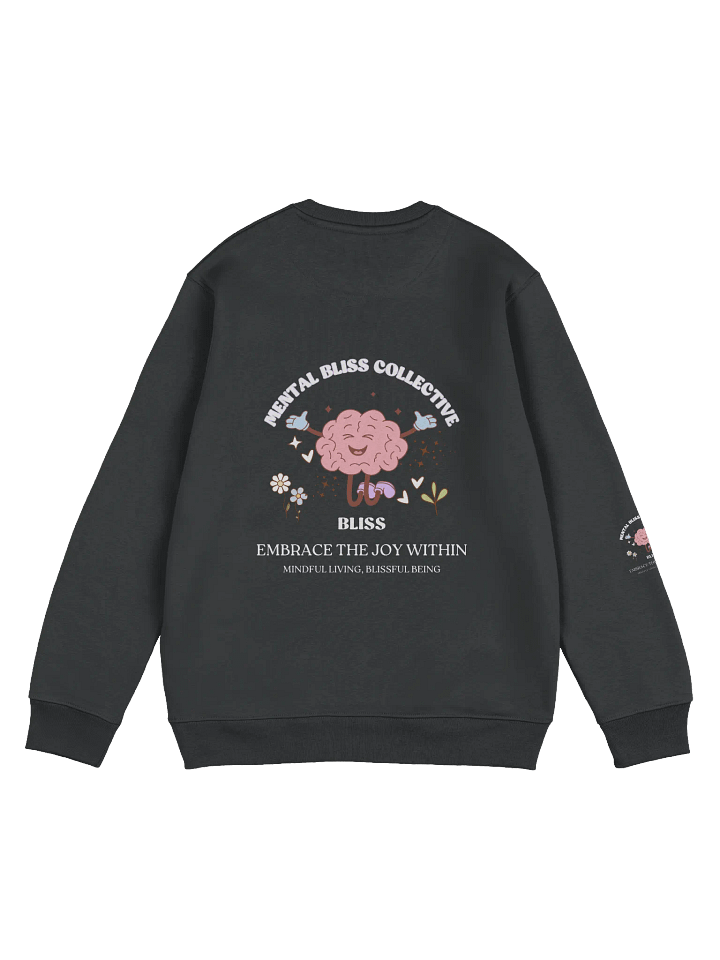 Bliss, Embrace the Joy Within Organic Unisex Sweatshirt - Find Your Inner Bliss product image (2)