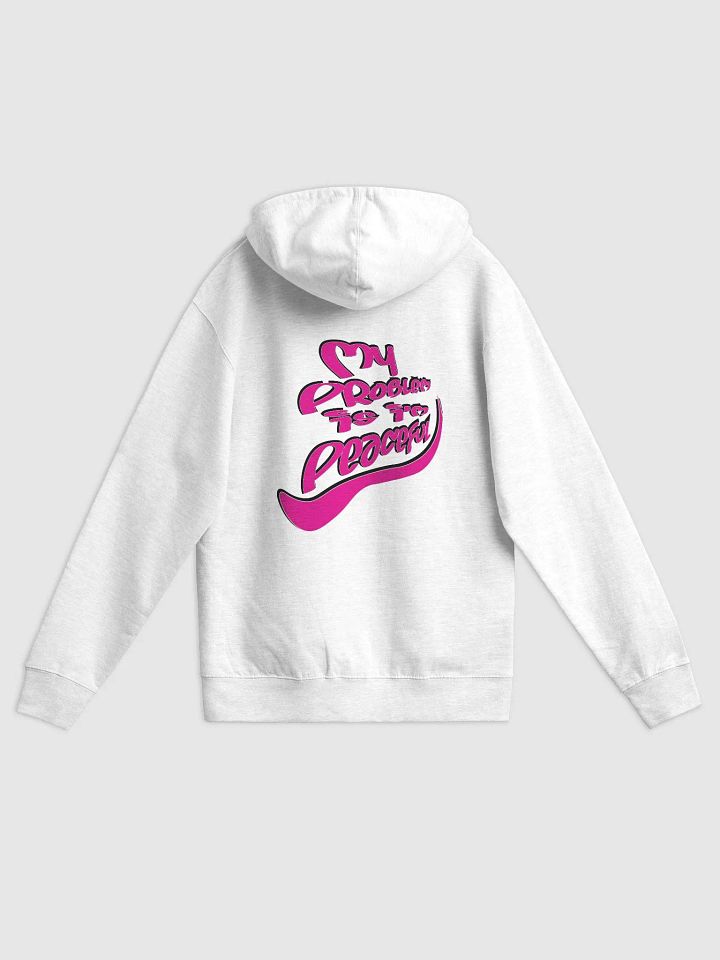 My Problem Is I'm Peaceful - Pink Graffiti - Independent Trading Co. Fleece Zip Up Hoodie product image (1)