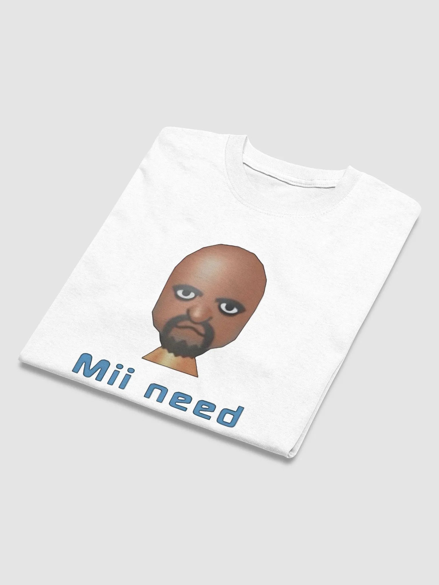Mii Need A Blunt Shirt product image (5)