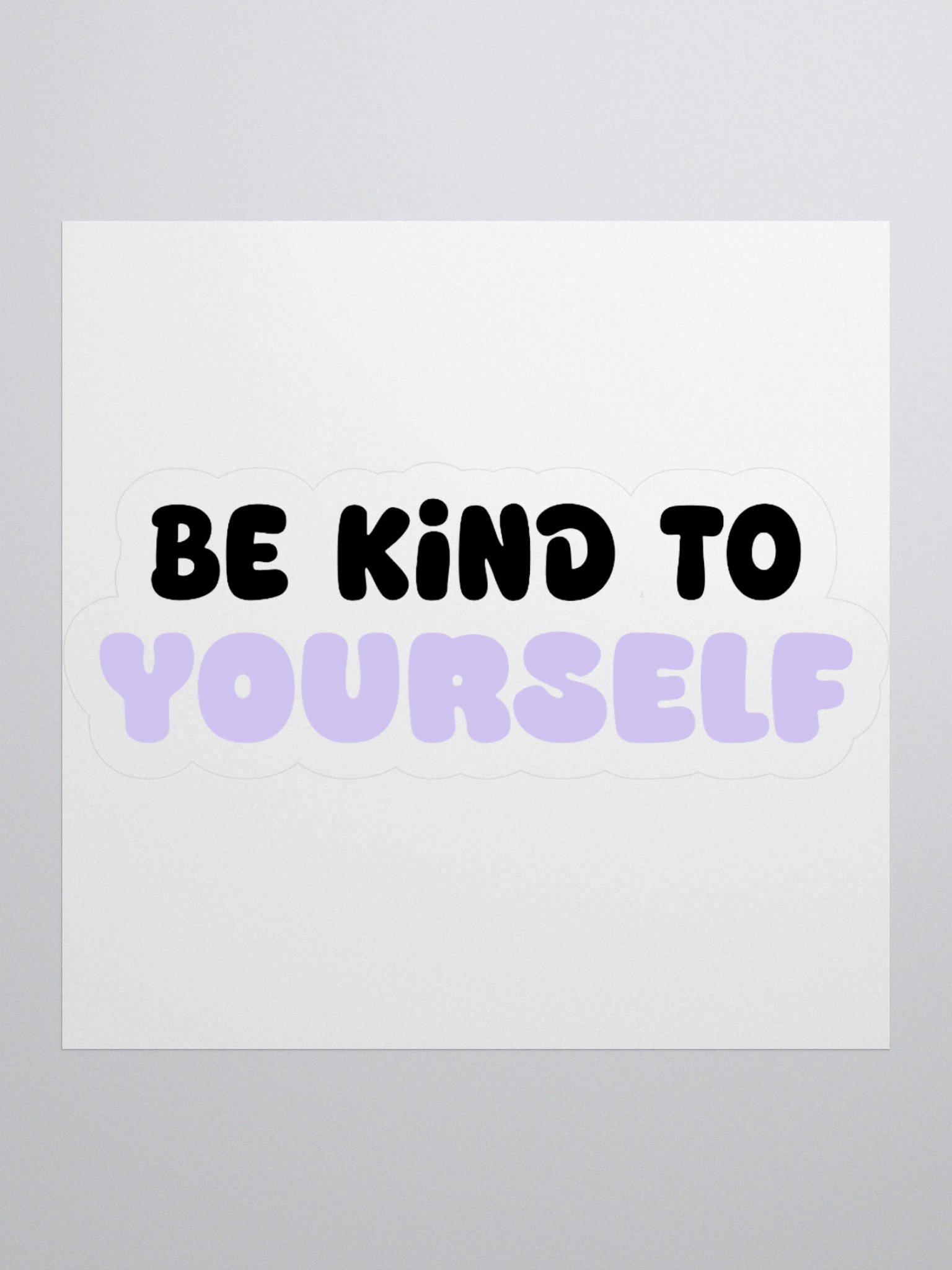 Be Kind to YOU Sticker product image (1)