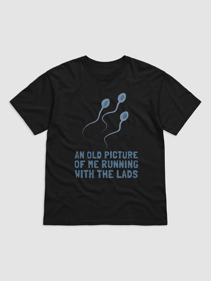 Sperm Racing with the Lads Tee product image (1)