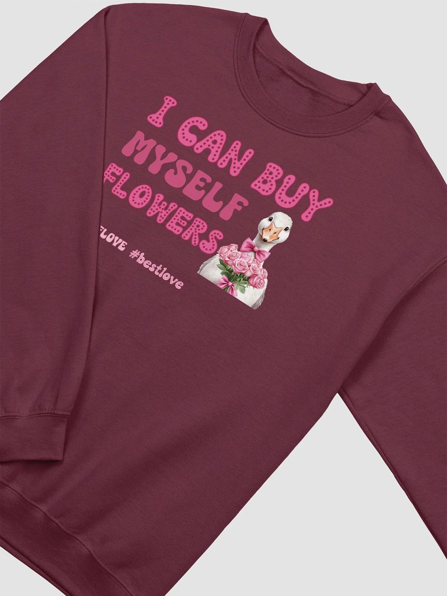 Funny Valentine's day sweatshirt - I can buy myself flowers product image (2)