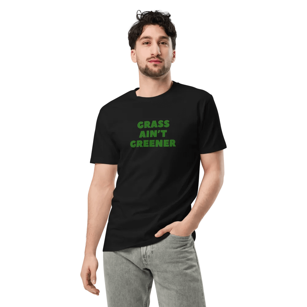 Grass Ain't Greener T-Shirt product image (3)