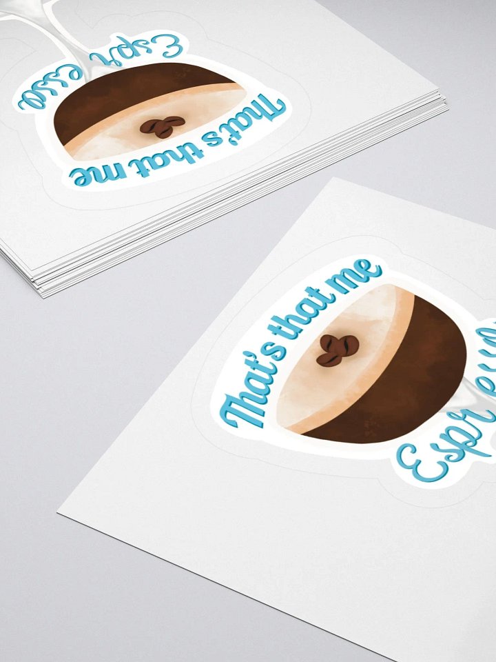 That's that me Espresso Kiss Cut Stickers product image (1)