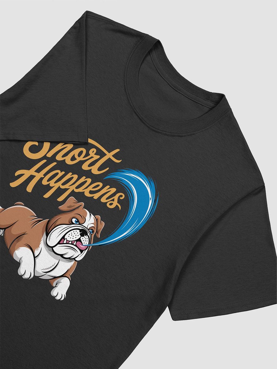 Snort Happens Bulldog Tee product image (3)