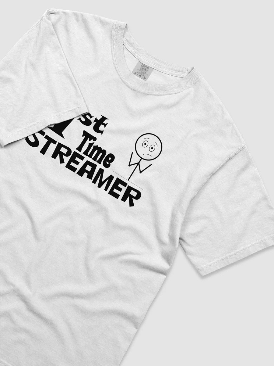 1st time streamer t-shirt light product image (59)