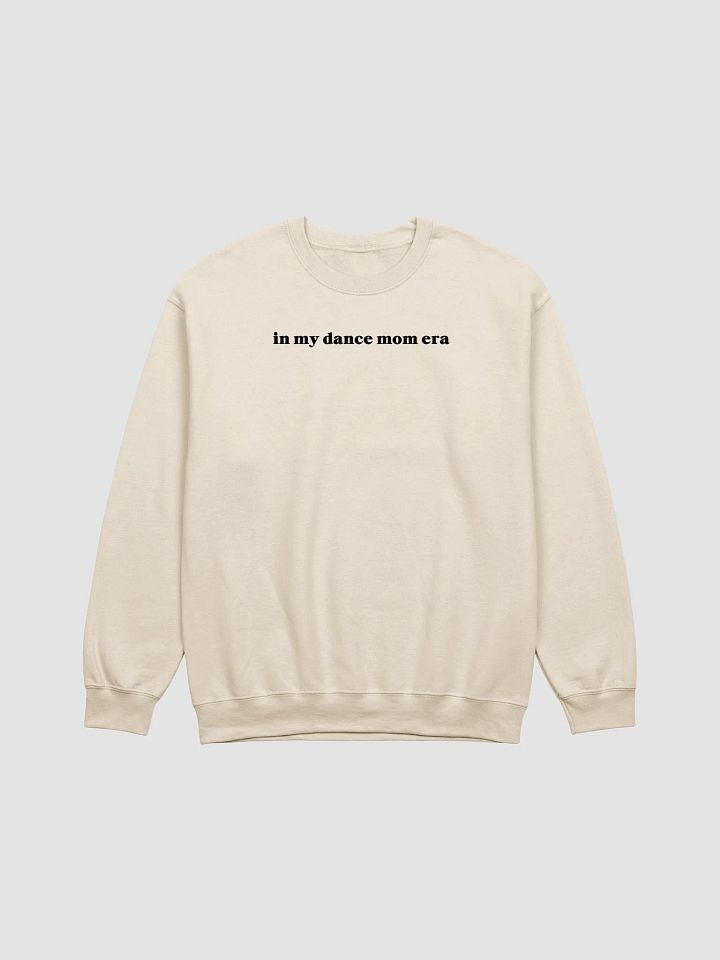 Crewneck Sweater | Dance Mom Era | Multiple Colour Options with Black Text product image (1)