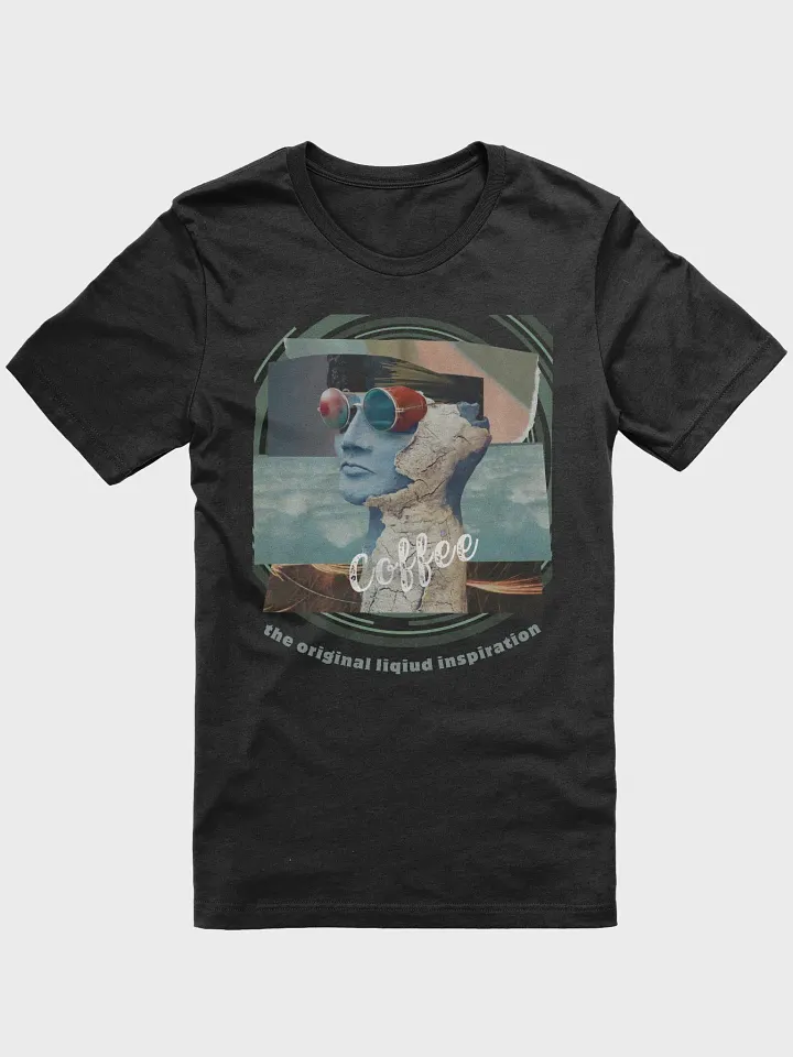 Coffee the original liquid inspiration T-Shirt product image (1)