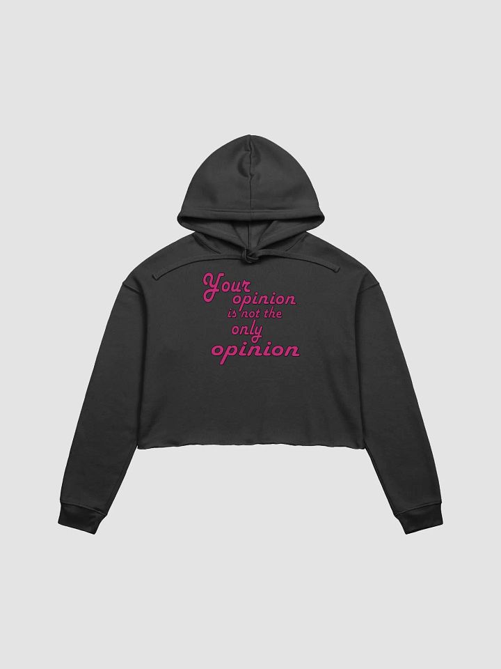 Your Opinion... Bella+Canvas Fleece Crop Hoodie product image (1)