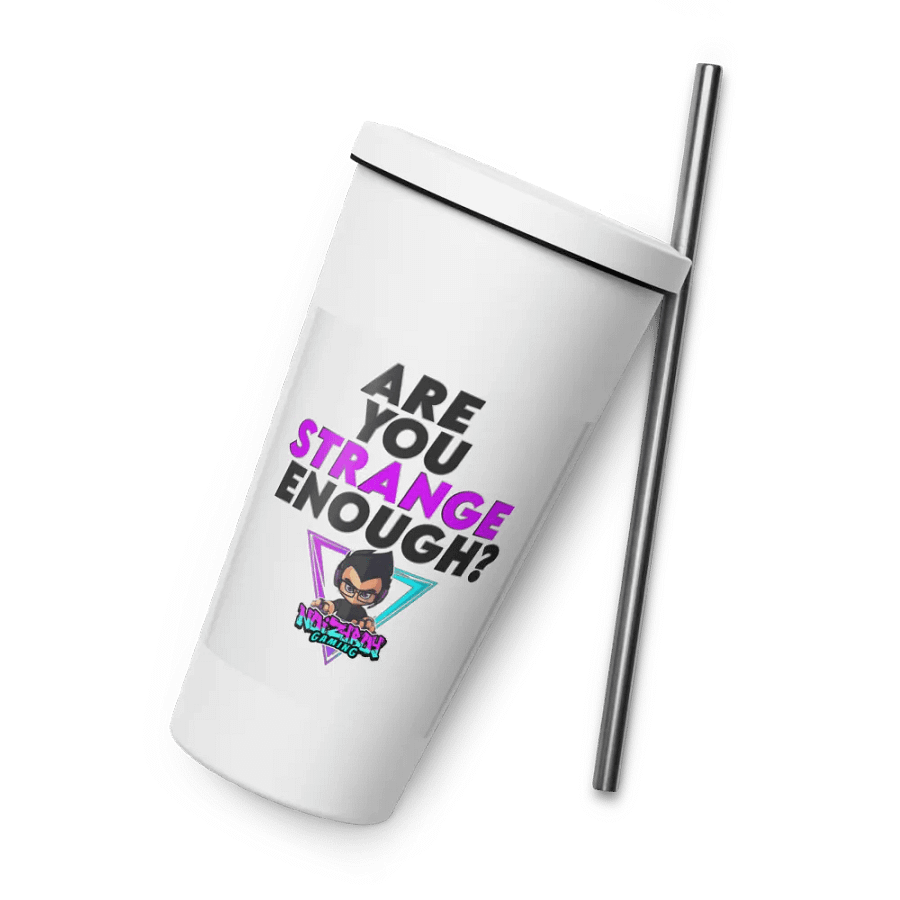 Are You Strange Enough Insulated Tumbler product image (6)