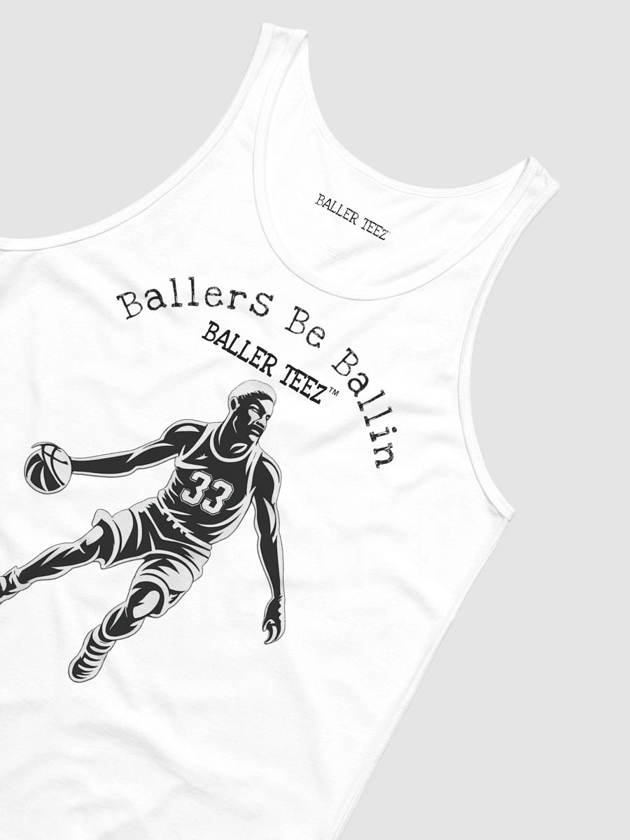 Ballers Be Ballin White Tank product image (4)