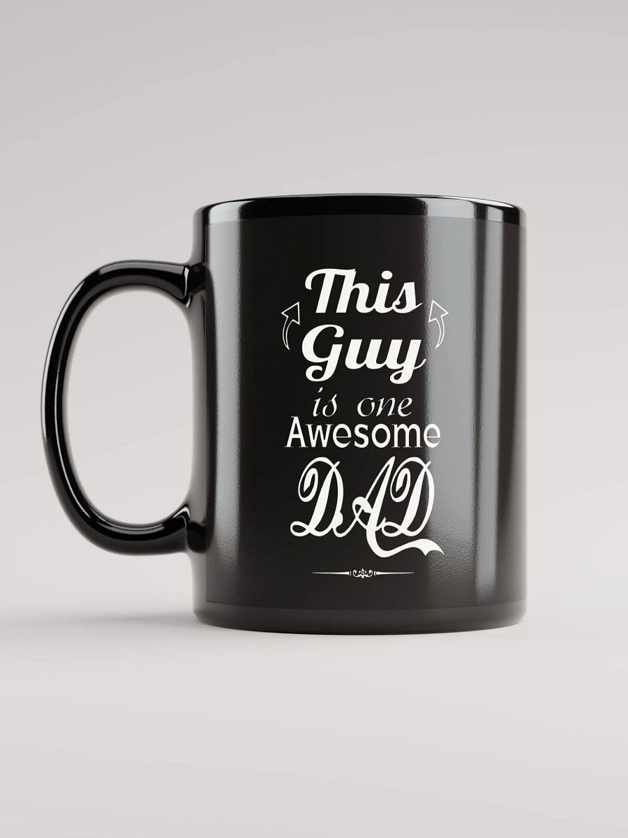This guy is one awesome dad - Glossy Mug product image (1)