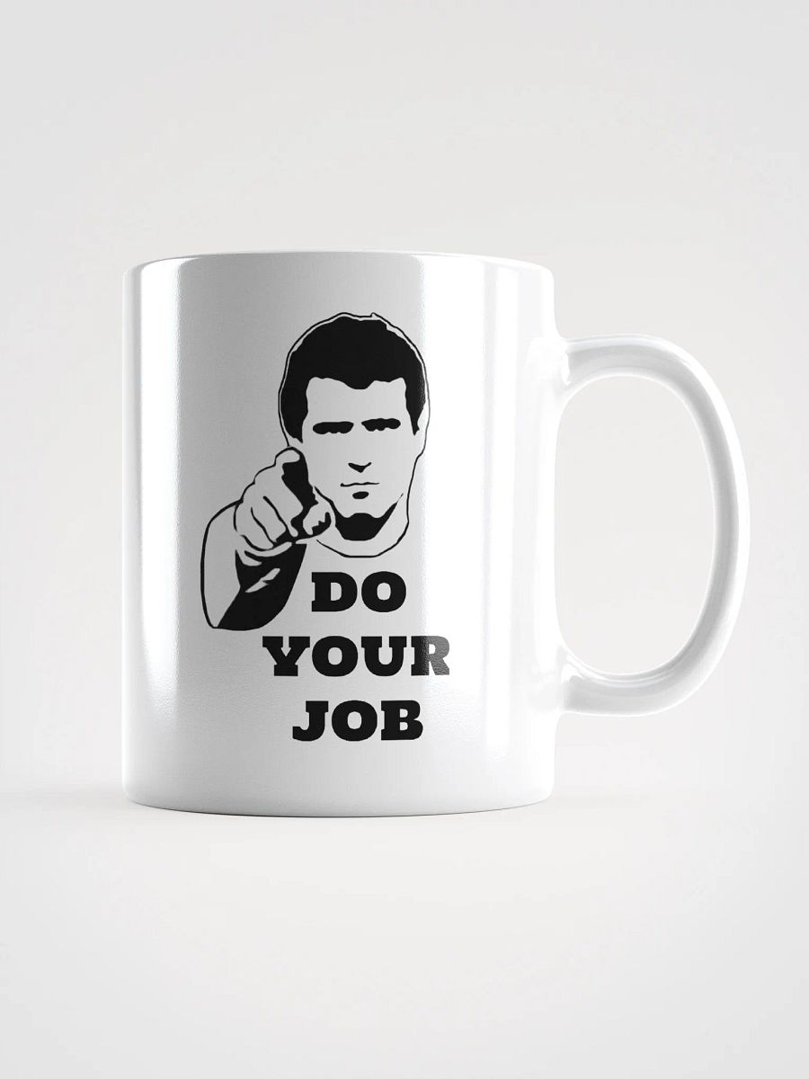 Do Your Job Mug product image (1)