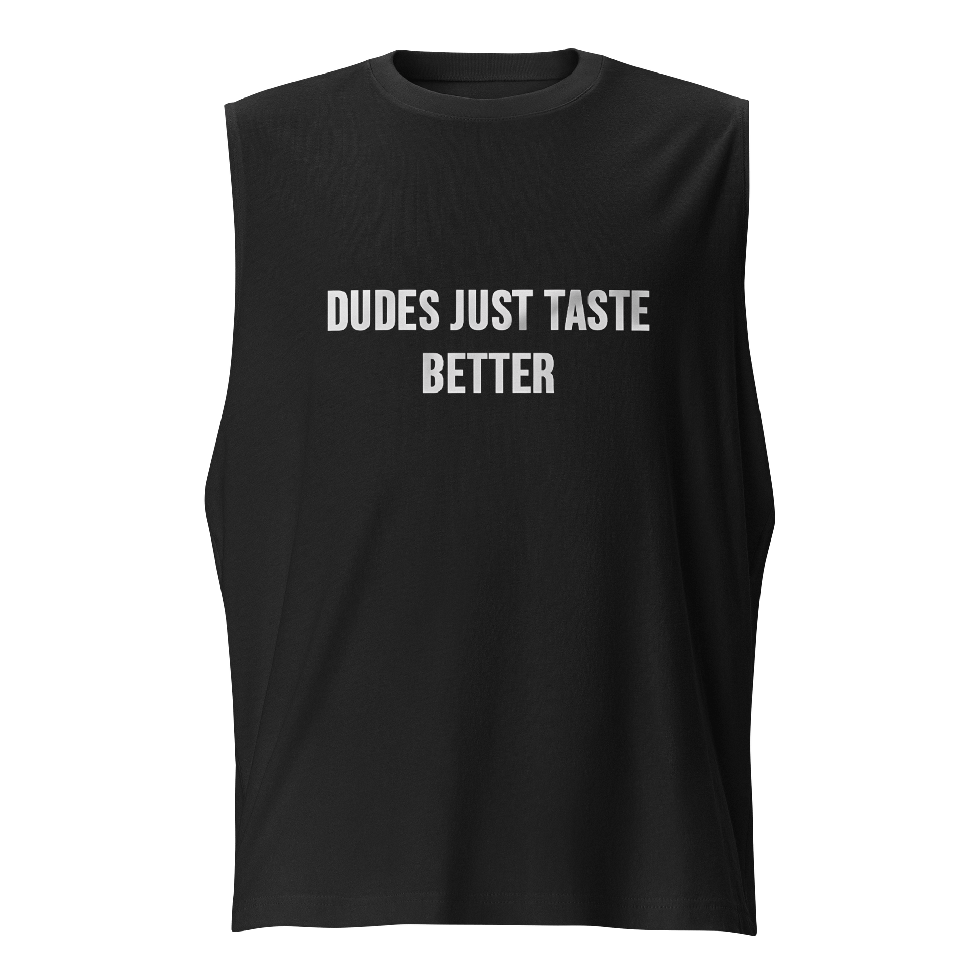 Dudes Just Taste Better T-shirt product image (1)
