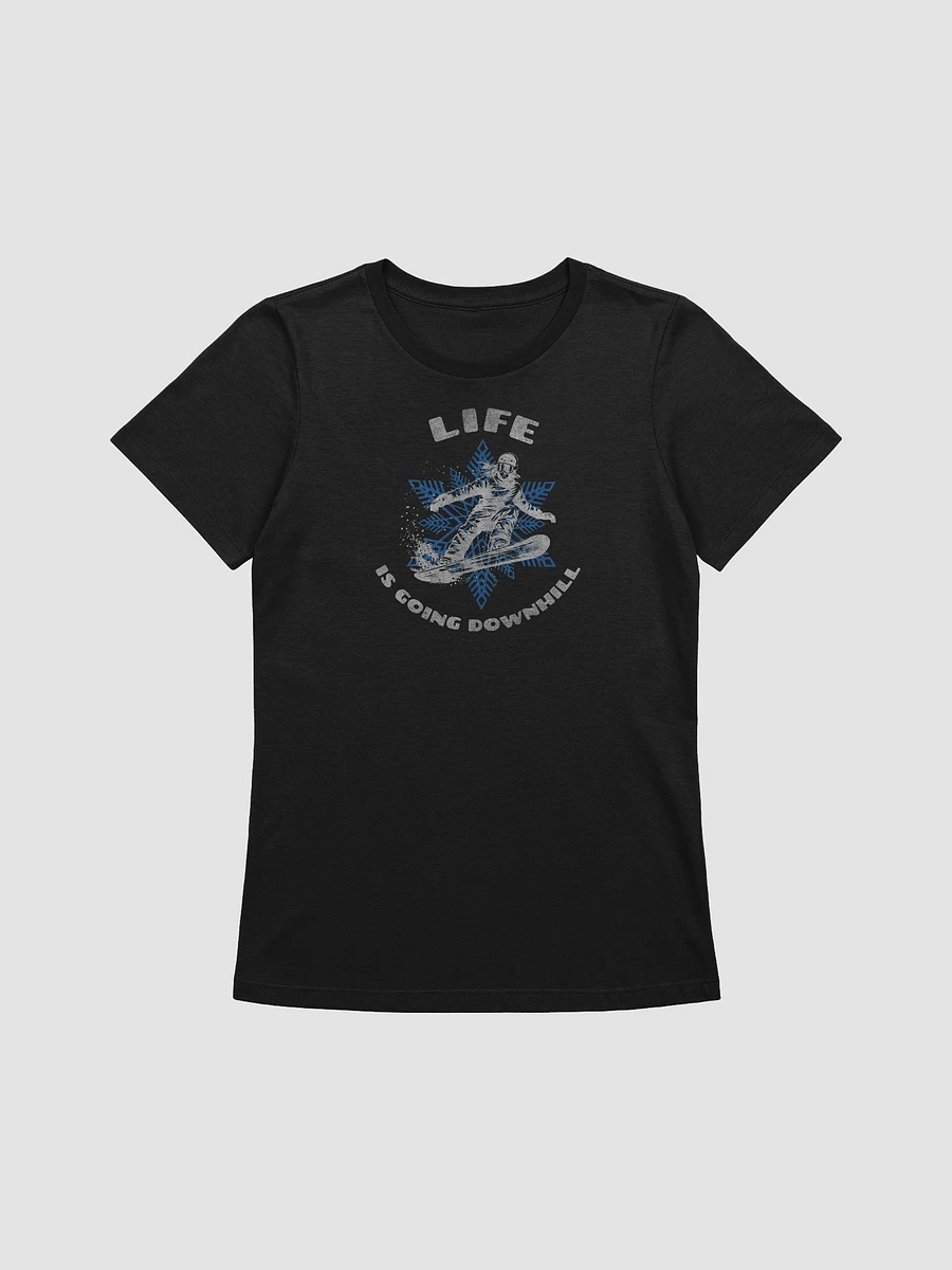 Life Is Going Downhill Women's Relaxed Fit Tee product image (11)