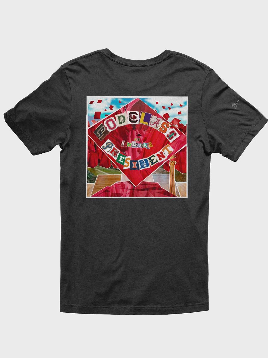 PodClass President T-Shirt product image (2)