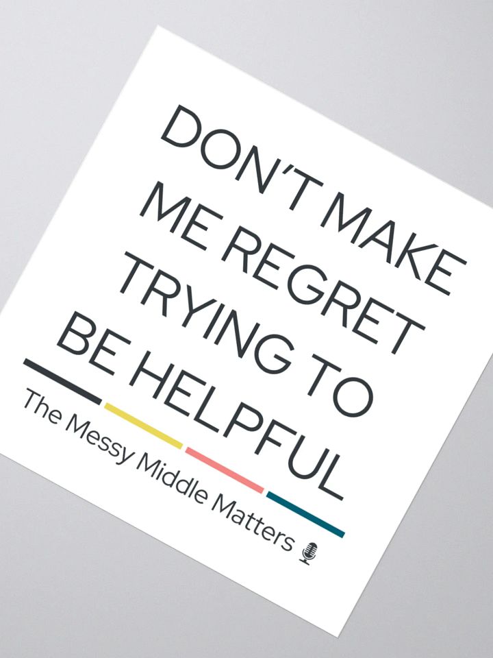 Don't Make Me Regret - Sticker product image (6)