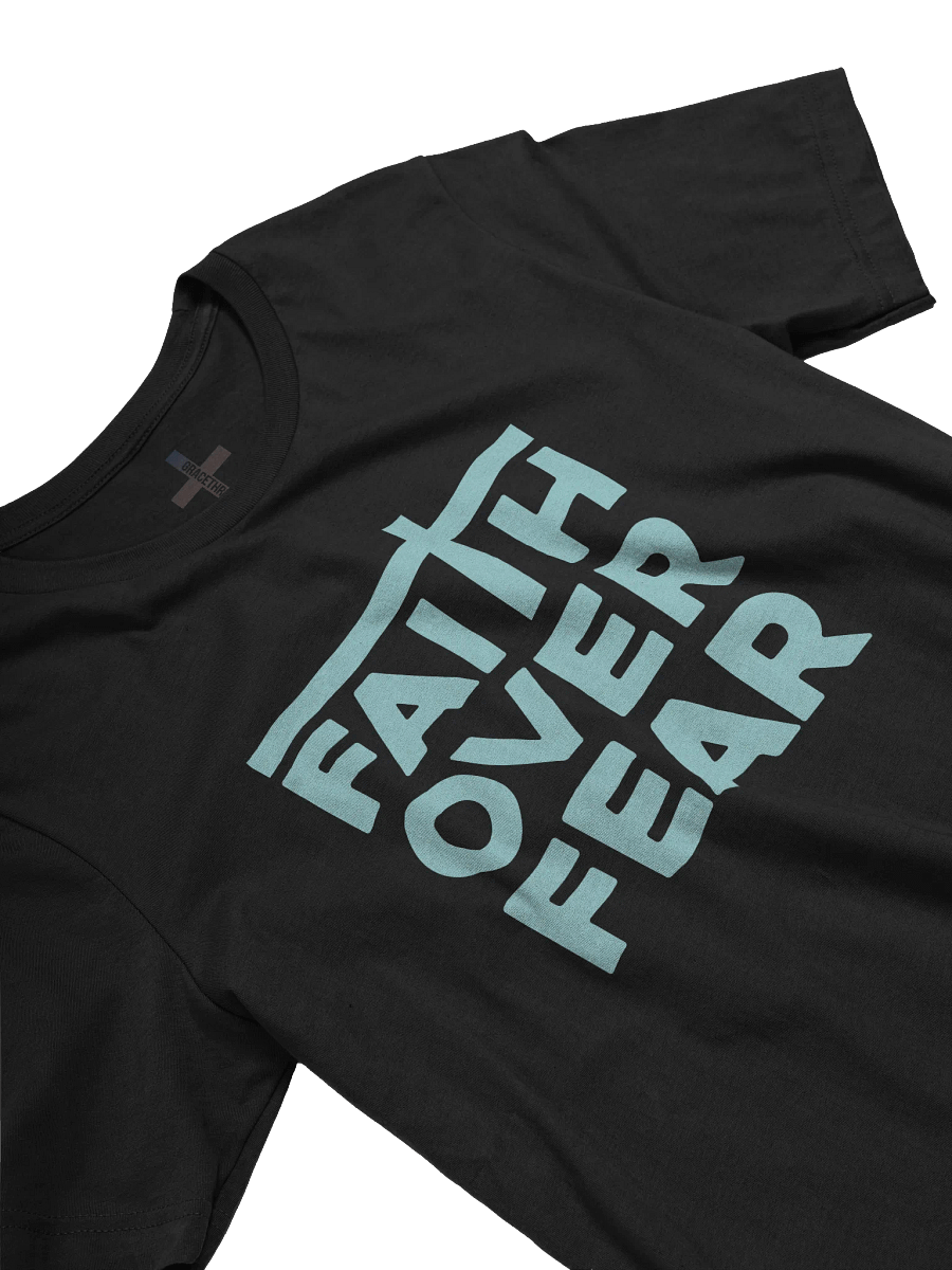 Faith over Fear T-Shirt product image (3)