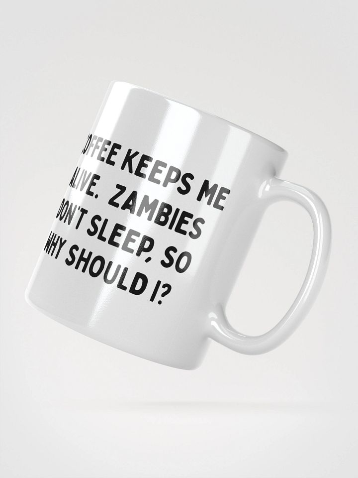 Coffee Keeps Me Alive Mug product image (5)
