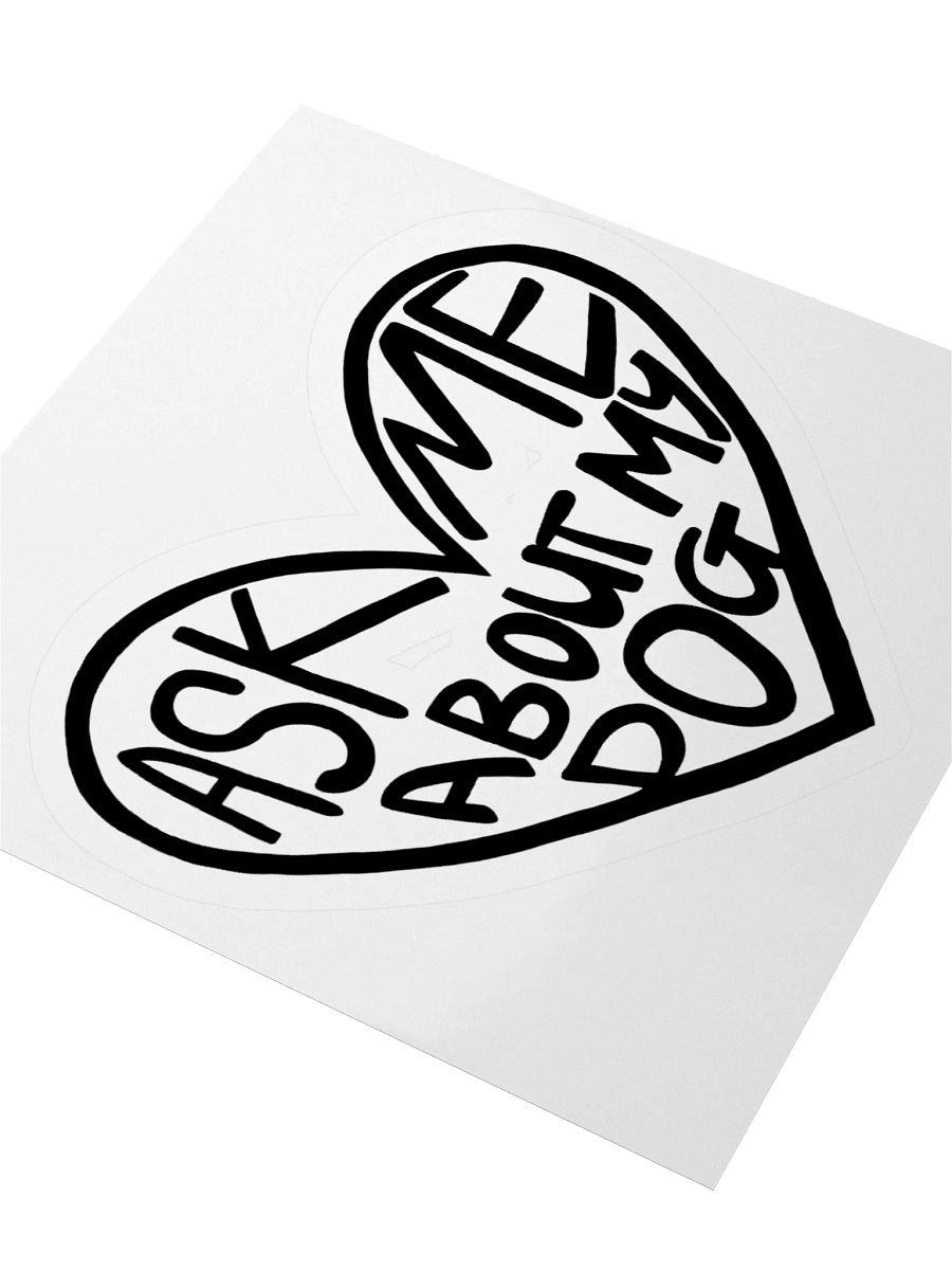 Ask Me About My Dog Sticker product image (8)