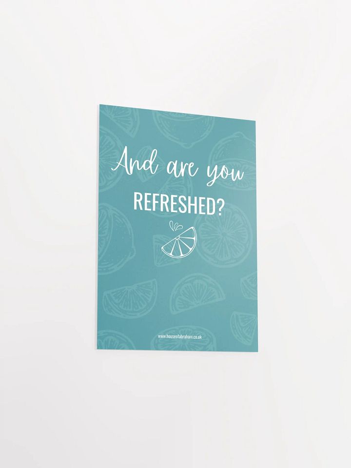 And Are You Refreshed? Teal - Poster product image (1)