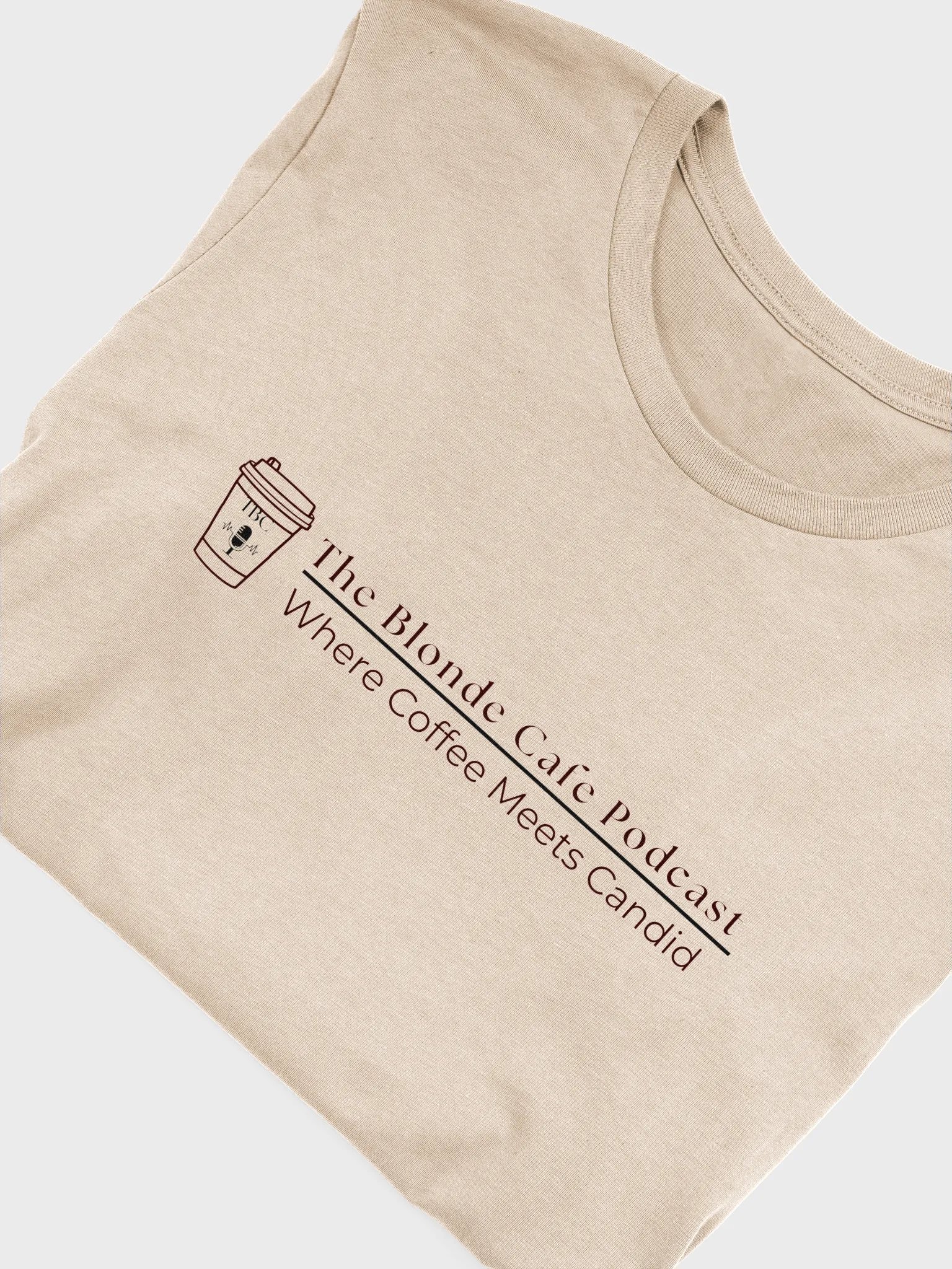 The Blonde Cafe Podcast - Where Coffee Meets Candid Standard Tee product image (5)