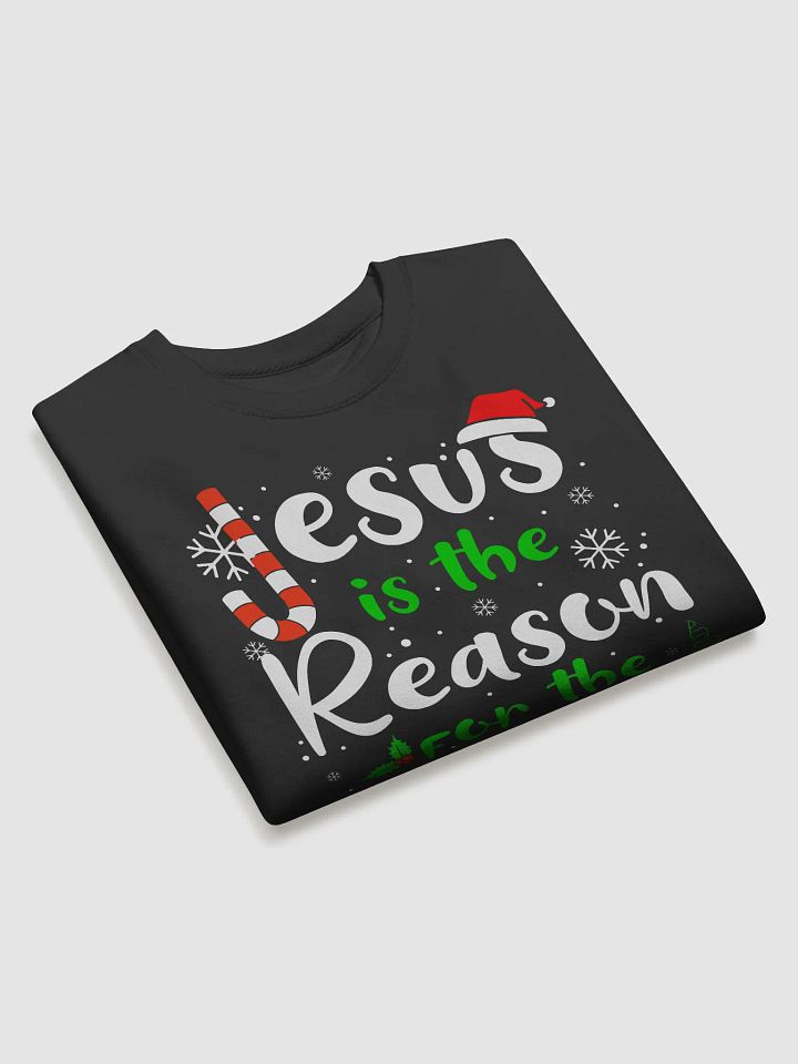 Festive Jesus is the Reason for the Season Sweatshirt product image (2)