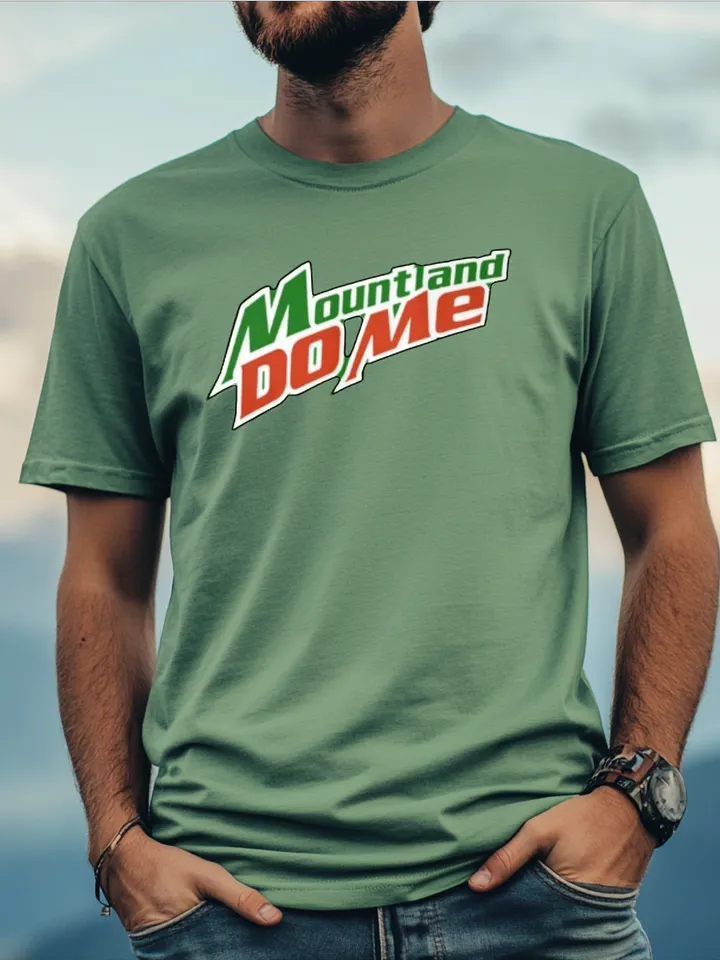 "Mount And Do me T- Shirt – Funny & Bold Graphic Tee" product image (1)