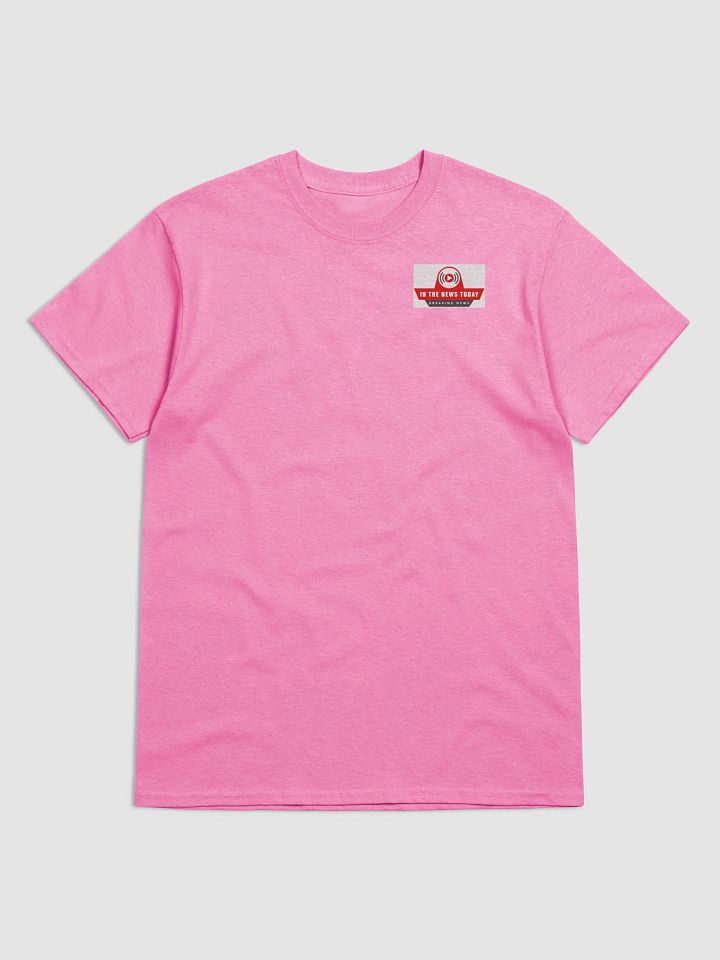 In the News Today T-Shirt product image (1)