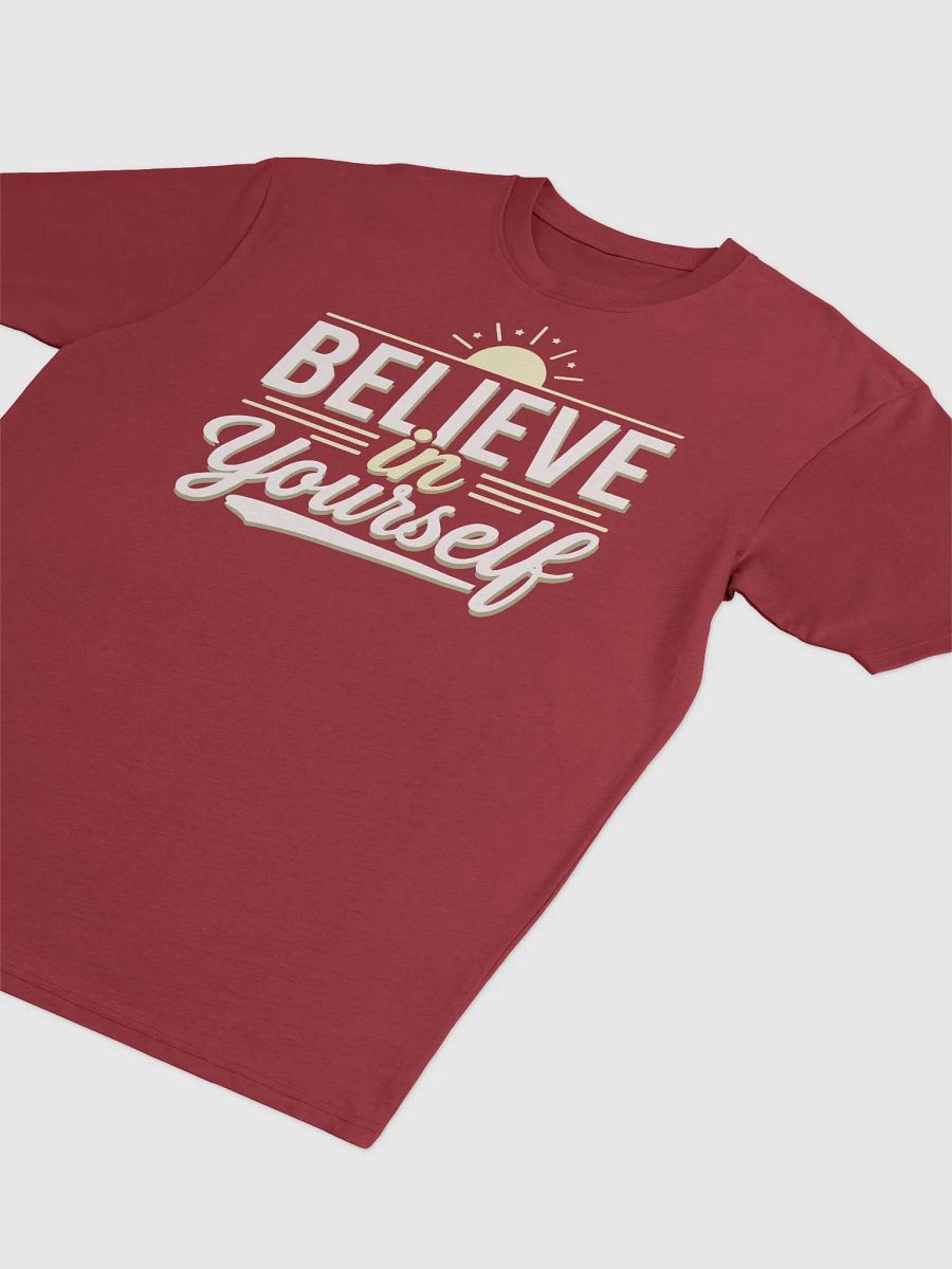 Believe in Yourself Unisex T-Shirt product image (3)