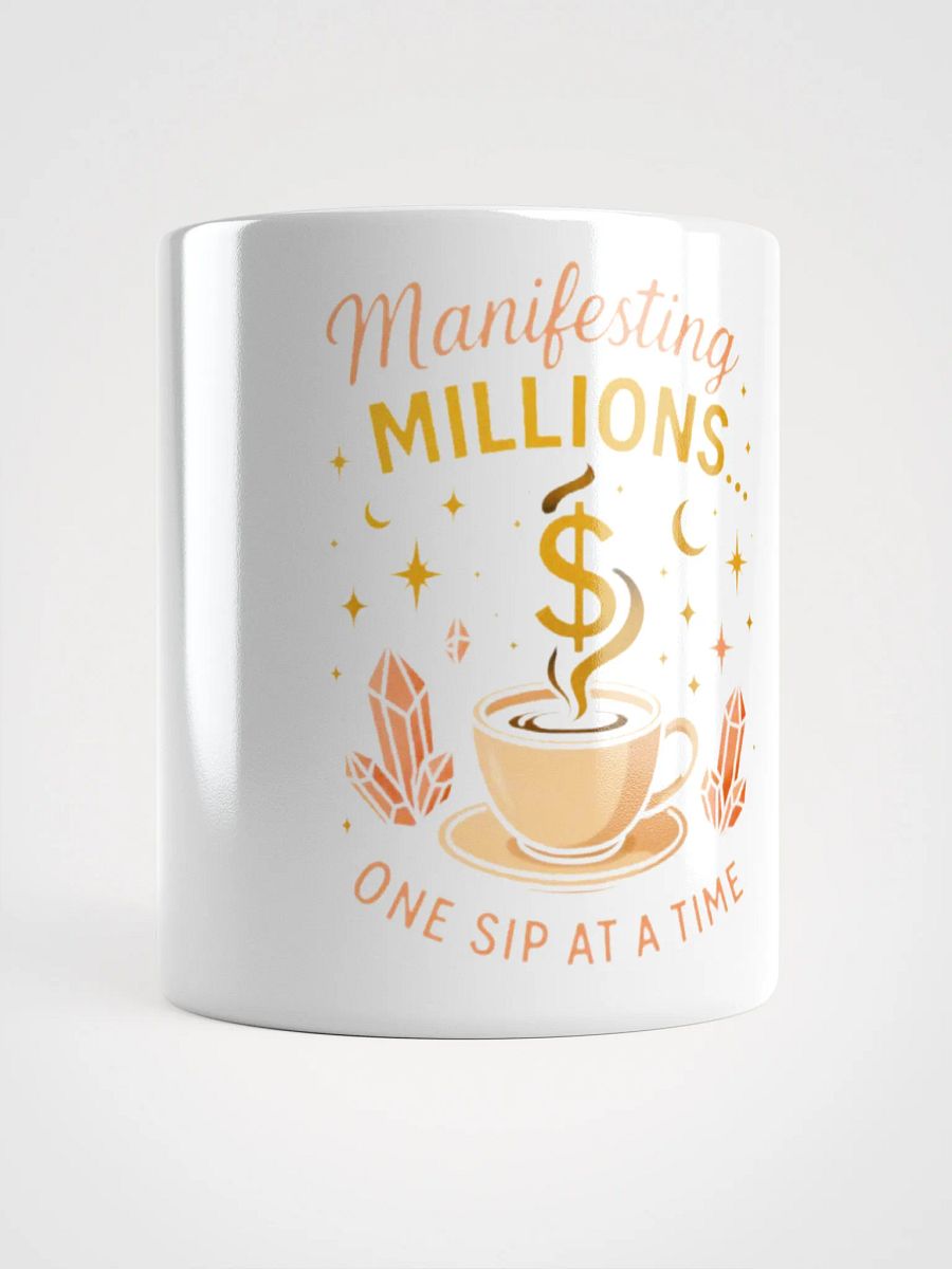 "Manifesting Millions" White Glossy Mug | Abundance in Every Sip product image (14)