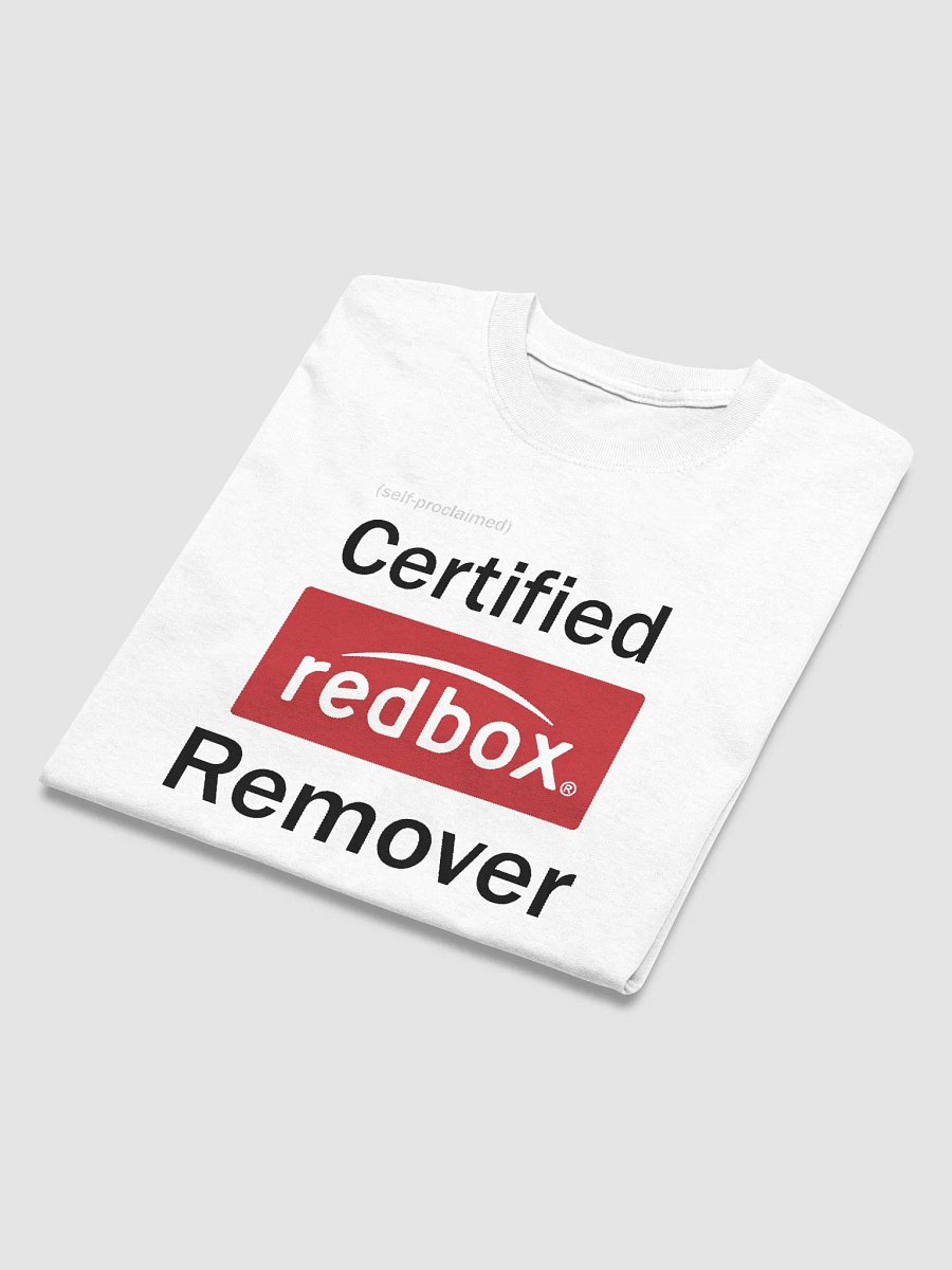Certified Redbox Remover | T-Shirt product image (4)