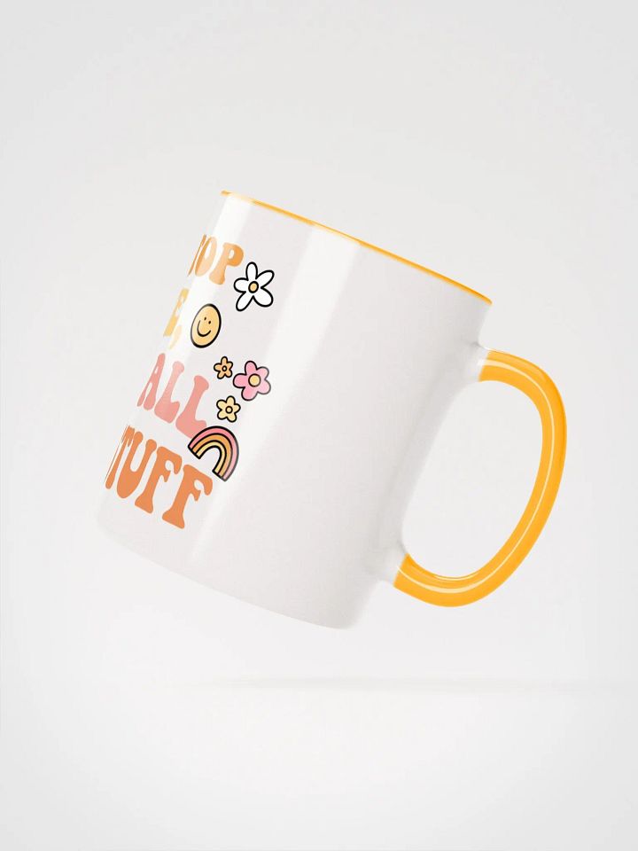 Don't Stop at Sane Ceramic Mug product image (2)
