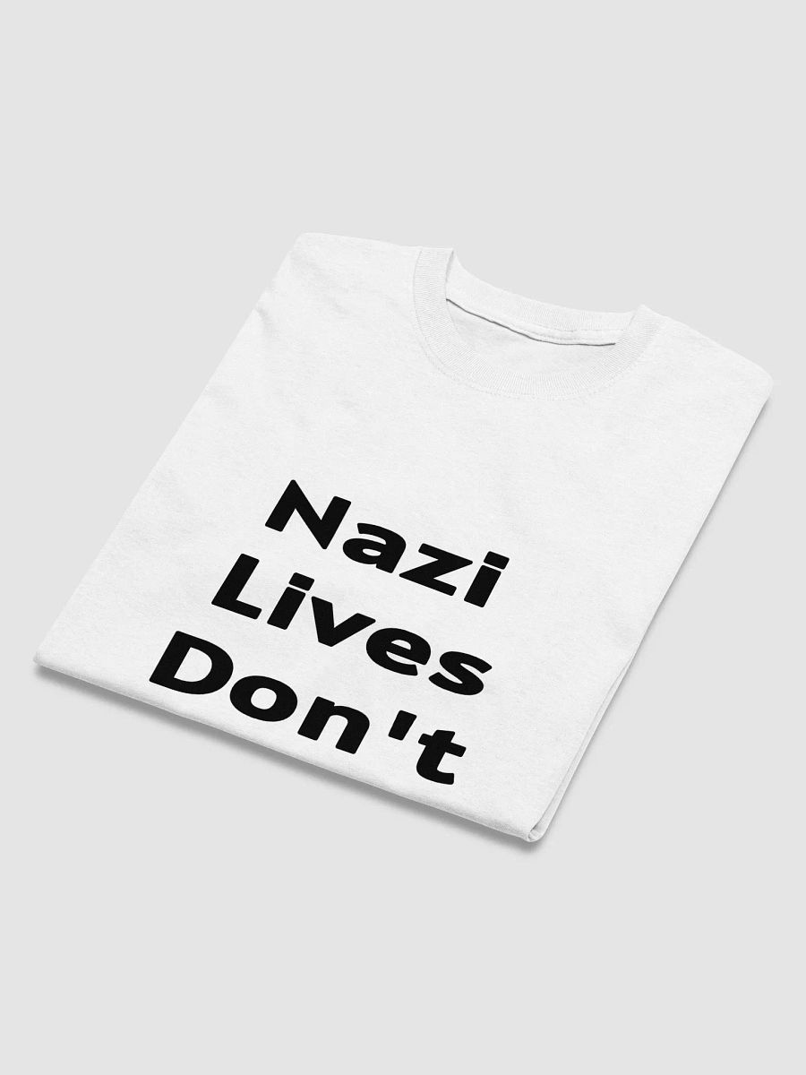 Nazi Lives Don't Matter product image (4)