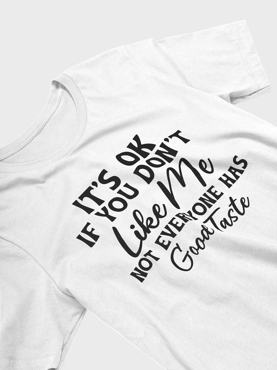 Its Ok If You Don't Like Me Women White T-Shirt product image (4)