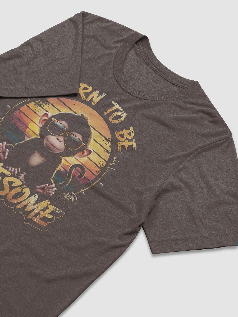 Born to be Awesome product image (3)