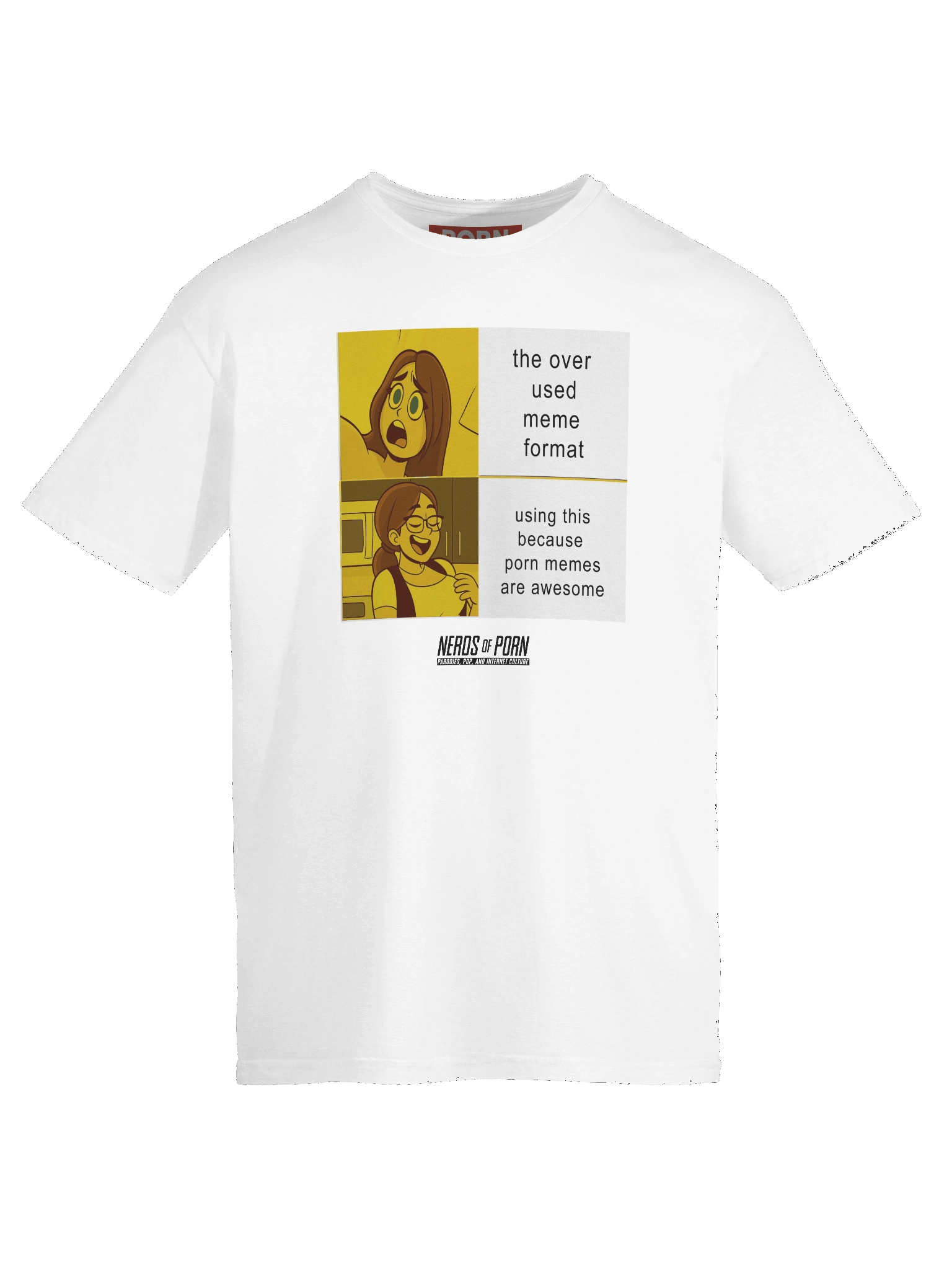 Porn Meme Format Tee (white) product image (3)