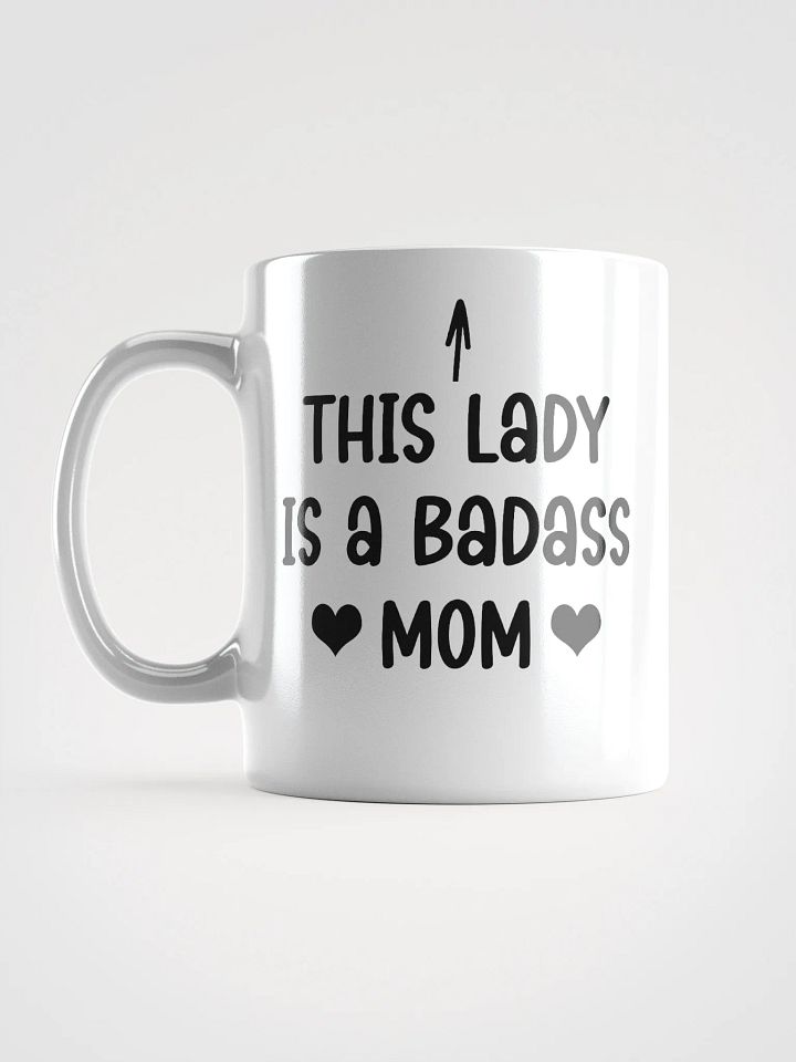 This Lady Is a badass mom Funny Quote For moms product image (1)