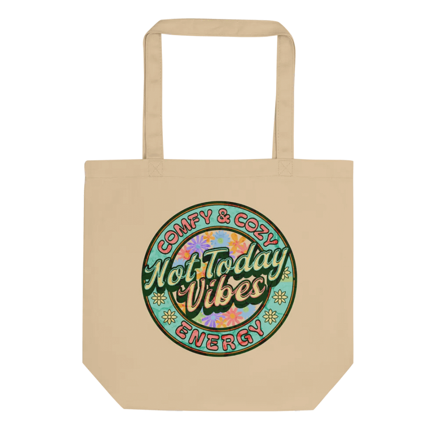 Not Today Vibes Eco-Friendly Tote Bag product image (1)