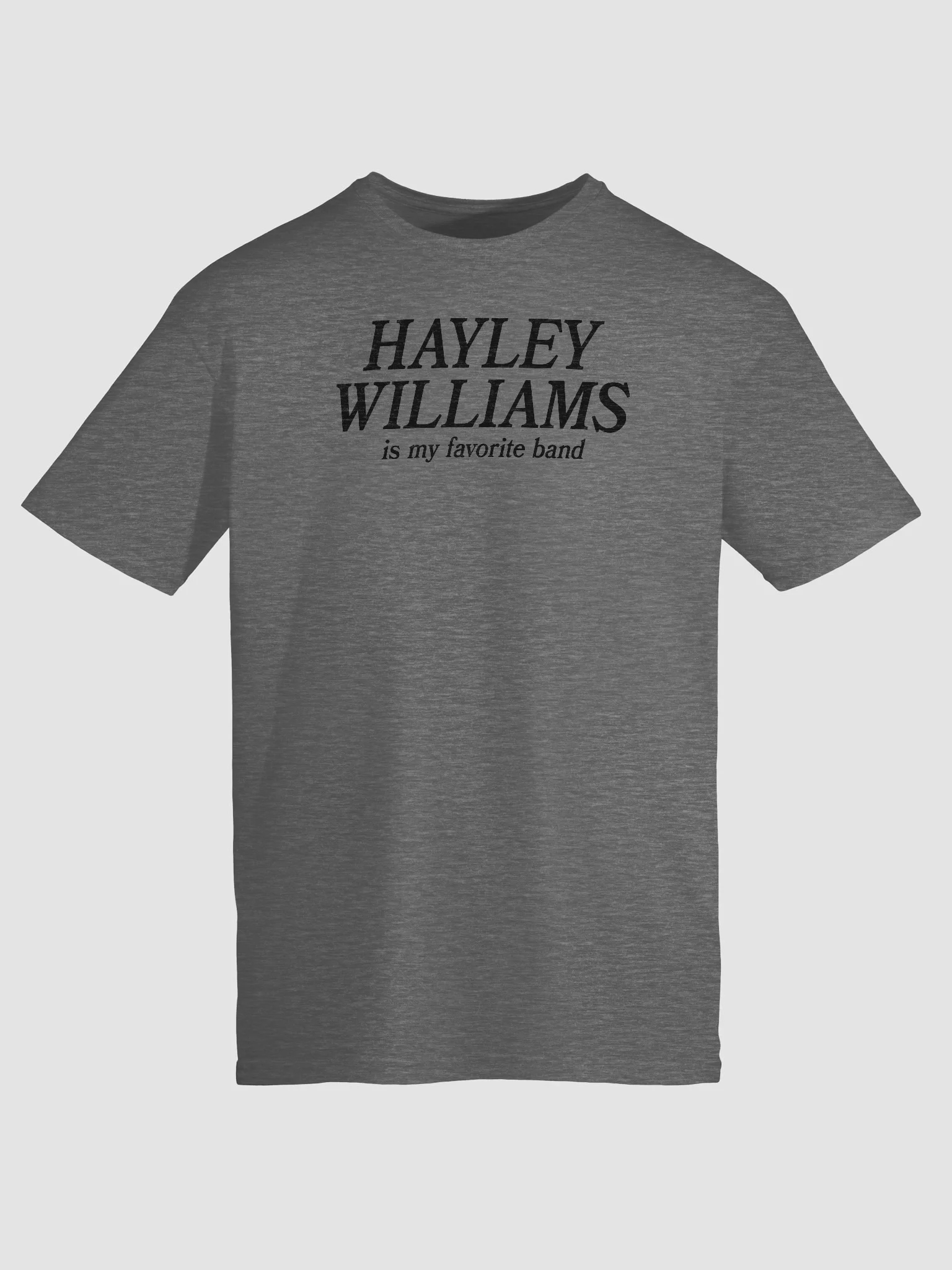 Hayley Williams Is My Favorite Band Shirt Grey product image (3)