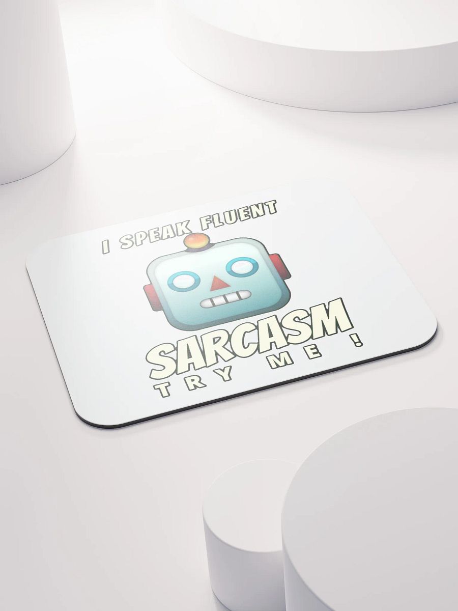 I SPEAK FLUENT SARCASM, TRY ME! product image (4)