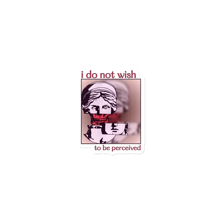 DON'T PERCEIVE ME kiss-cut magnet product image (1)