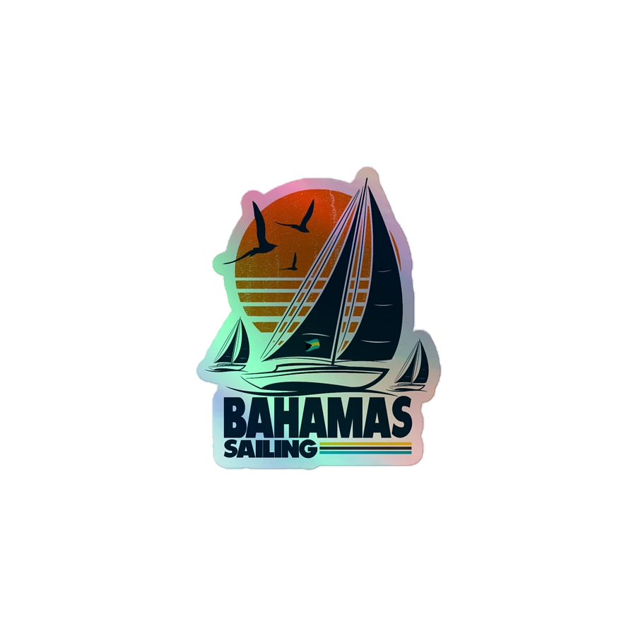 Bahamas Sticker Holographic : Bahamas Sailing Sail Boat : Bahamas Flag product image (2)